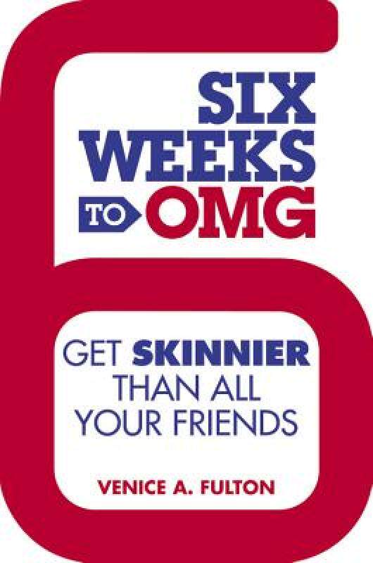 【预售】six weeks to omg: get skinnier than all your