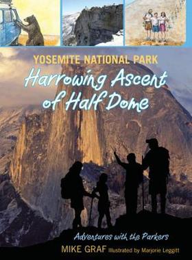 【预售】Yosemite National Park: Harrowing Ascent of Half
