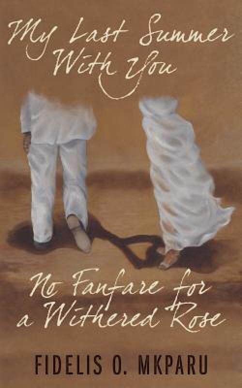 【预售】my last summer with you: no fanfare for a withered
