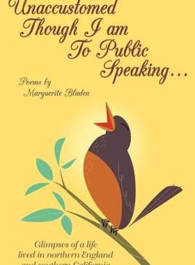 【预售】Unaccustomed Though I Am to Public Speaking...