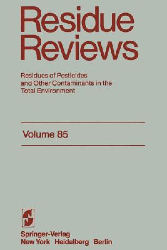 【预售】Residue Reviews: Residues of Pesticides and Other