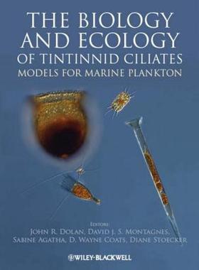 【预售】The Biology and Ecology of Tintinnid Ciliates: