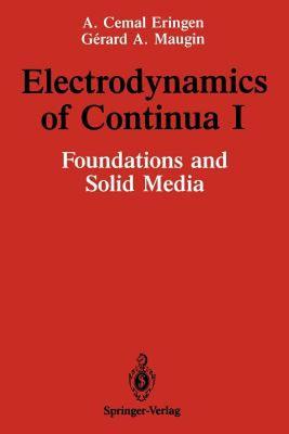 【预售】Electrodynamics of Continua I: Foundations and Solid