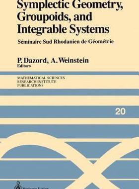 【预售】Symplectic Geometry, Groupoids, and Integrable