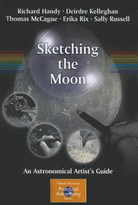 【预售】Sketching the Moon: An Astronomical Artist's Guide