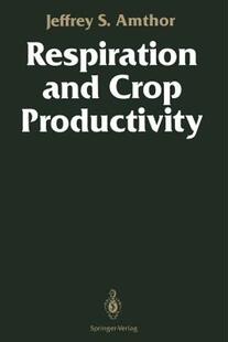 【预售】Respiration and Crop Productivity