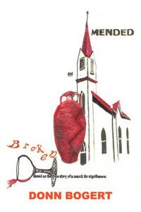 【预售】Broken and Mended: Based on the True Story of a