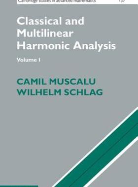 【预售】Classical and Multilinear Harmonic Analysis