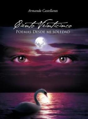 【预售】Ciento Veinticinco Poemas Desde Mi Soledad