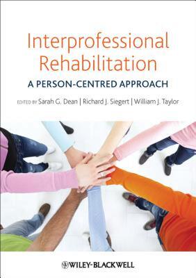 【预售】Interprofessional Rehabilitation: A Person-Centred