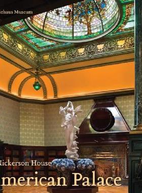 【预售】An American Palace: Chicago's Samuel M. Nickerson