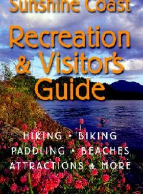 【预售】Sunshine Coast Recreation & Visitor's Guide: