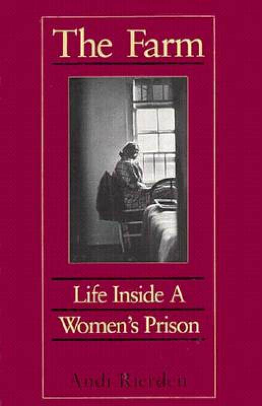 【预售】The Farm: Life Inside a Women's Prison