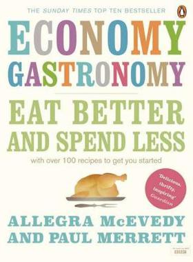 【预售】Economy Gastronomy: Eat Better and Spend Less