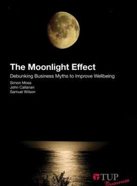 【预售】The Moonlight Effect: Debunking Business Myths to