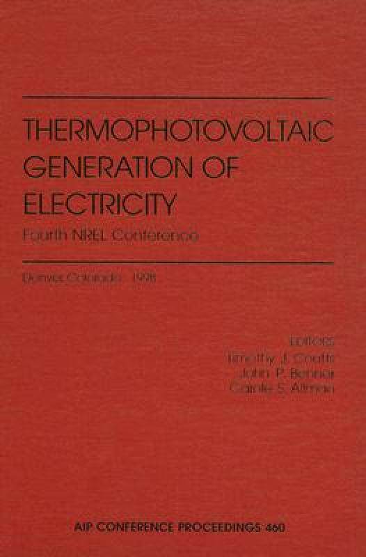 【预售】thermophotovoltaic generation of electricity: fourth