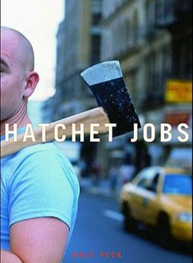【预售】Hatchet Jobs: Writings on Contemporary Fiction