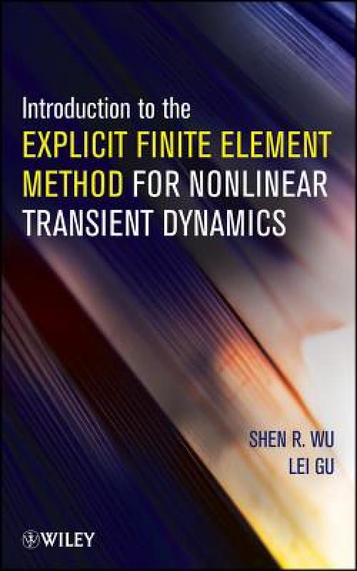 【预售】Introduction to the Explicit Finite Element Method