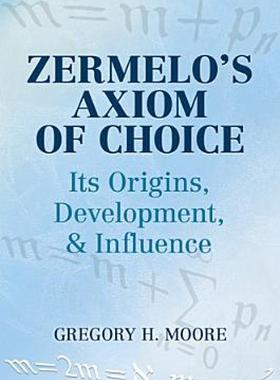 【预售】Zermelo's Axiom of Choice: Its Origins, Development