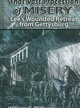 【预售】That Vast Procession of Misery: Lee's Wounded