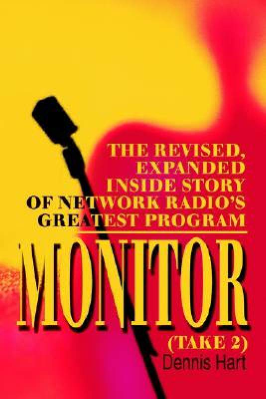 【预售】Monitor (Take 2): The Revised, Expanded Inside Story