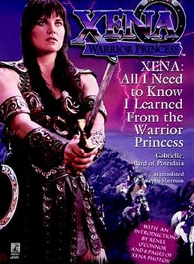 【预售】All I Need to Know I Learned from Xena: Warrior