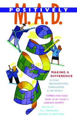 【预售】Positively M.A.D.: Making a Difference in Your