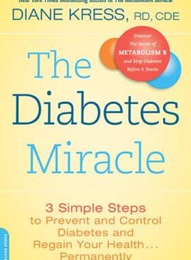 【预售】The Diabetes Miracle: 3 Simple Steps to Prevent and