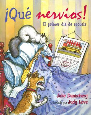 【预售】Que Nervios!: El Primer Dia de Escuela