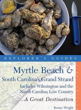 【预售】Explorer's Guide Myrtle Beach and South Carolina's
