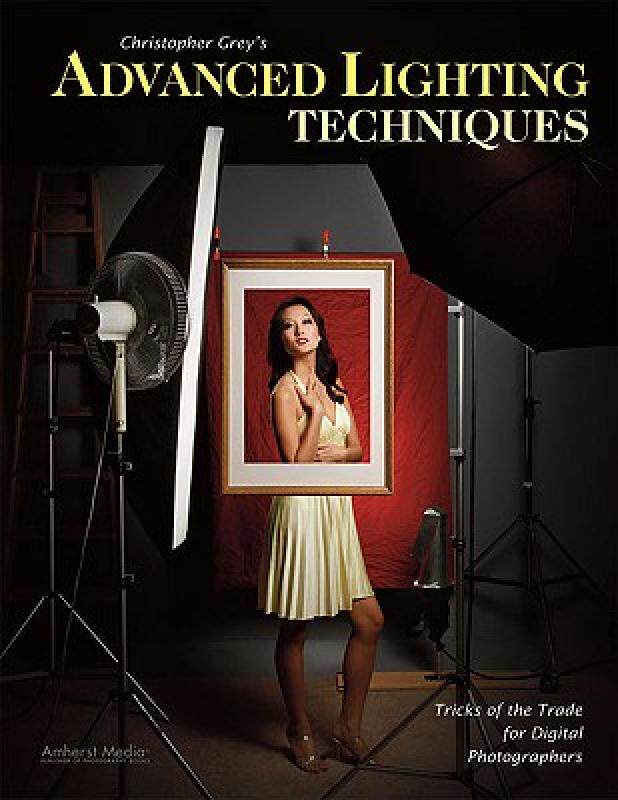 【预售】Christopher Grey's Advanced Lighting Techniques: