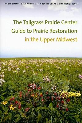 【预售】The Tallgrass Prairie Center Guide to Prairie