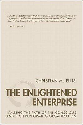 【预售】The Enlightened Enterprise: Walking the Path of the