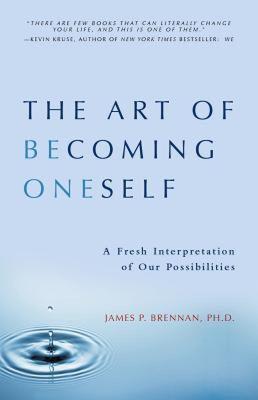 【预售】The Art of Becoming Oneself: A Fresh Interpretation