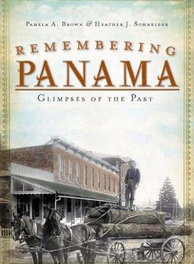 【预售】Remembering Panama: Glimpses of the Past