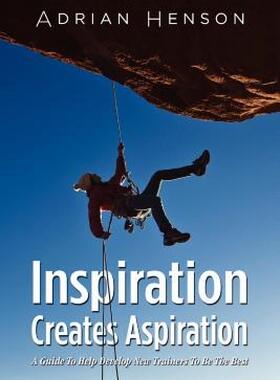 【预售】Inspiration Creates Aspiration: A Guide to Help