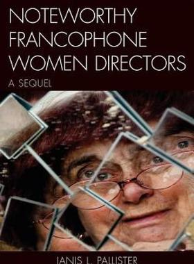 【预售】Noteworthy Francophone Women Directors: A Sequel