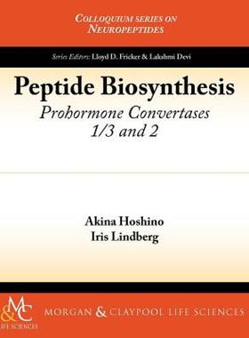 【预售】Peptide Biosynthesis: Prohormone Convertases 1/3 and