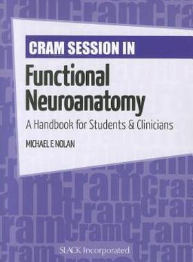 【预售】Cram Session in Functional Neuroanatomy: A Handbook