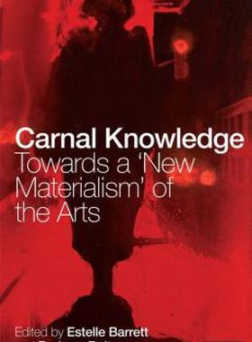 【预售】Carnal Knowledge: Towards a 'New Materialism'
