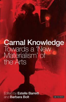 【预售】Carnal Knowledge: Towards a 'New Materialism'