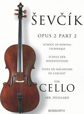 【预售】Sevcik for Cello - Opus 2, Part 2: School of Bowing