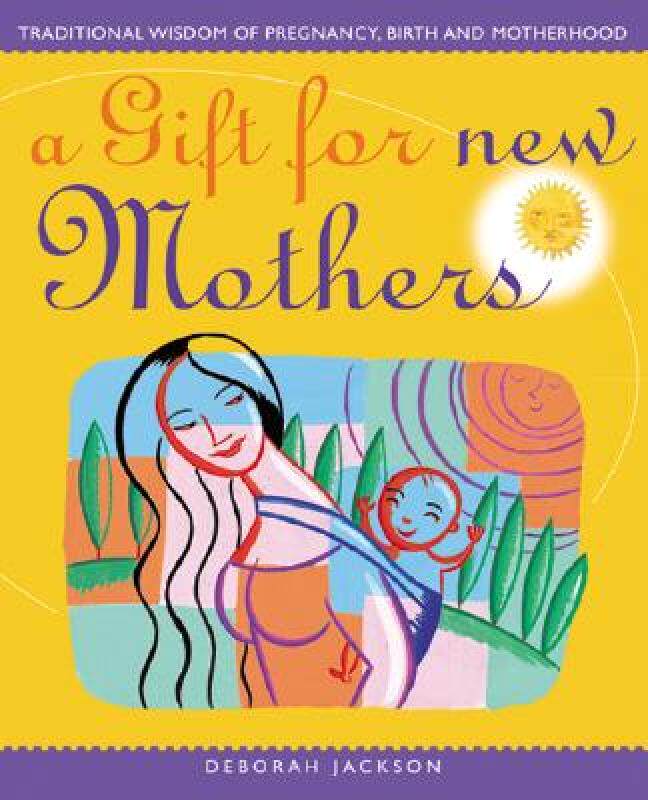【预售】a gift for new mothers: traditional wisdom of