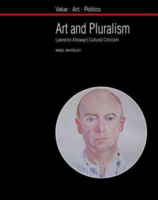 【预售】Art and Pluralism: Lawrence Alloway's Cultural