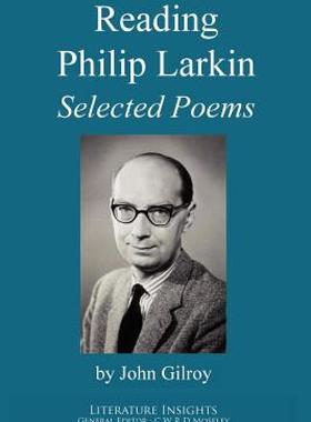 【预售】Reading Philip Larkin: Selected Poems