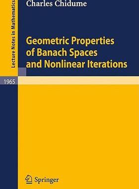 【预售】Geometric Properties of Banach Spaces and Nonlinear