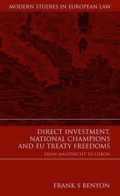 【预售】Direct Investment, National Champions and Eu Treaty