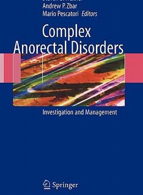 【预售】Complex Anorectal Disorders: Investigation and