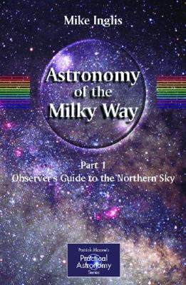 【预售】Astronomy of the Milky Way: The Observer S Guide to