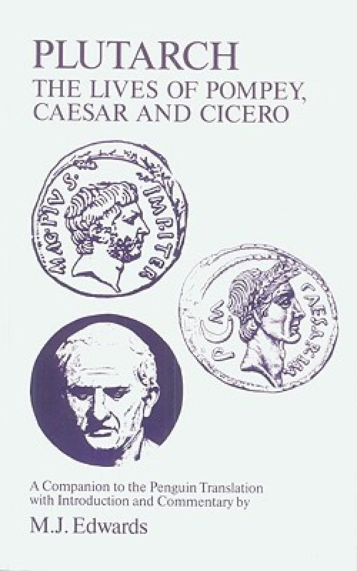 【预售】Plutarch: Lives of Pompey, Caesar, Cicero: A